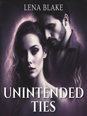 cover image of Unintended Ties